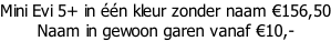 Mini Evi 5+ in één kleur zonder naam €156,50 Naam in gewoon garen vanaf €10,-